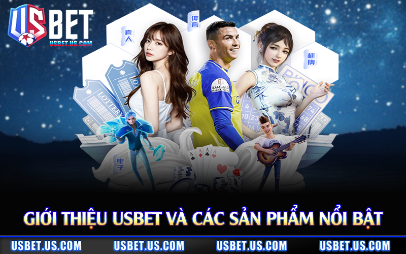 Giới thiệu Usbet và các sản phẩm nổi bật